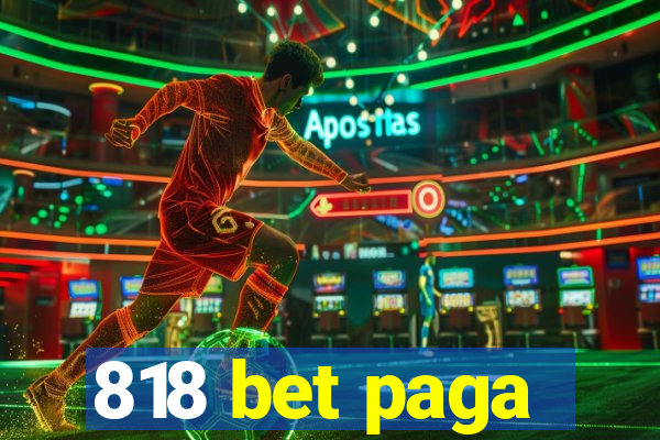 818 bet paga